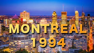 Montreal 1994 [upl. by Yevre151]