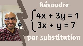 Résoudre un système par substitution [upl. by Eillas]