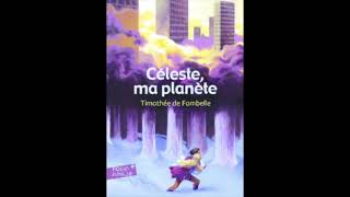 Céleste ma planète  Chapitre 2 [upl. by French]