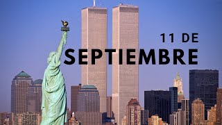 11 de Septiembre  Documental completo [upl. by Moersch339]