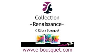 PEINTURE Collection Renaissance dEliora Bousquet [upl. by Ais]