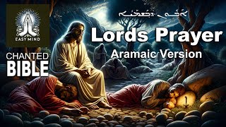 LORDS PRAYER   MODERN SONG  ARAMAIC VERSION [upl. by Amsed]