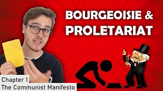 Bourgeois amp Proletariat  Chapter 1 [upl. by Rodoeht]