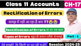 Rectification of Errors l Class 11 Account l All Basic Concept l Best Explaination l Part 1📚💯 [upl. by Anizor]