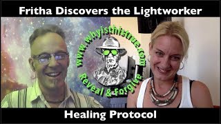 Fritha Discovers the Lightworker Healing Protocol 29 June 2018 [upl. by Lilian]