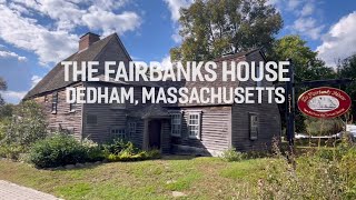 The Fairbanks House in Dedham Massachusetts [upl. by Seraphina210]