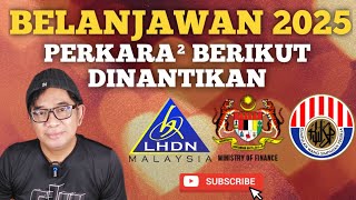 TERKINI BAJET 2025 AKAN MELEDAK JIKA PERKARA² INI DISEBUT [upl. by Duster]