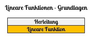 4 Lineare Funktionen Grundlagen  Lineare Funktion Herleitung [upl. by Clerk994]