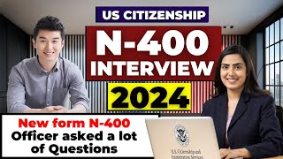 US Citizenship Interview 2024 New form N400 Practice N400 Naturalization Interview [upl. by Morrison]