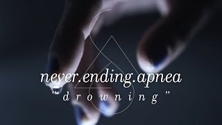 Never Ending Apnea  Drowning [upl. by Chandra]