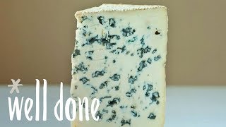 So You Love Blue Cheese But Do You Know How Its Made  Food 101  Well Done [upl. by Anile]