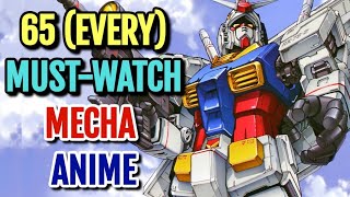 65 Every MustWatch Mecha Anime  Explored  The Ultimate Mecha Marathon List [upl. by Annaya]