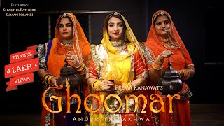 GHOOMAR by Anupriya Lakhawat  Prema Ranawat [upl. by Ojyram]