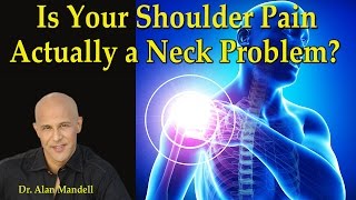 Is Your Shoulder Pain Actually a Neck Problem Dr Mandell [upl. by Woolson]