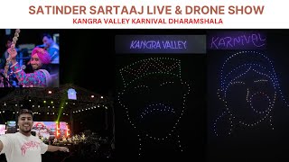 Satinder Sartaaj Live kangra valley carnival Drone show Dharamshala Himachal Pradesh [upl. by Mensch]