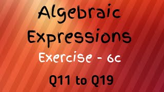 Algebraic Expressions Chapter  6 Exercise  6 c  Q 11 19  Class 7th  Maths In [upl. by Mook]