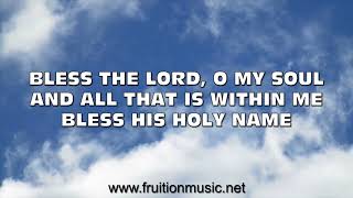 Bless The Lord O My Soul Medium Key Instrumental with Lyrics [upl. by Nilatak]