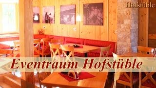 Eventraum Hofstüble Oberer Strickerhof im Schwarzwald [upl. by Adnilra]