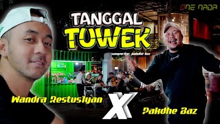 TANGGAL TUWEK  Wandra ft Pakdhe Baz Official Music Video [upl. by Yrot]