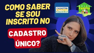 COMO SABER SE SOU INSCRITO NO CADÚNICO  CADASTRO ÚNICO Atualizado [upl. by Ayihsa]