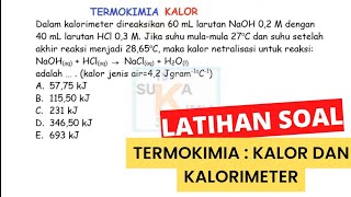 Termokimia  Latihan Soal kalor dan kalorimeter KIMIA [upl. by Brandon882]