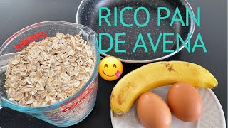 PAN DE AVENA SIN HORNO CON 1 PLÁTANO Y 2 HUEVOSDELI😋 Oat bread [upl. by Portingale]