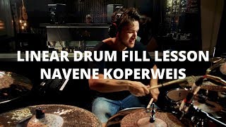 Meinl Cymbals  Navene Koperweis  Linear Drum Fill Lesson [upl. by Chamberlin611]