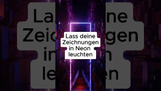 Lass deine Zeichnungen in Neon leuchten zeichenidee zeichnenlernen [upl. by Larcher]