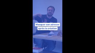 Comment masquer son adresse personnelle en microentreprise après la création [upl. by Olraced216]