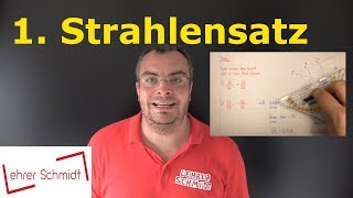 1 Strahlensatz  erster Strahlensatz  Streckenverhältnis  Mathematik  Lehrerschmidt [upl. by Ailyt]