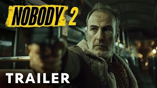 Nobody 2 2025  Teaser Trailer  Bob Odenkirk [upl. by Echo]