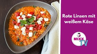 MIXXTV 232 Rote Linsen mit weißem Käse aus dem Thermomix® [upl. by Hera]