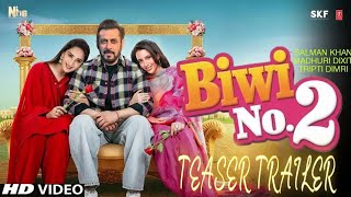 Biwi No 2 Trailer Salman Khan MadhuriDixit Priyadarshan Biwi no 1 Full Movie TSeries [upl. by Sanderson]