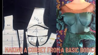 MAKING A CORSET PATTERN FROM THE BASIC BODICE PATTERN [upl. by Gerianne]