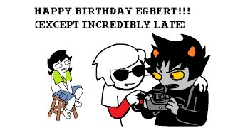 Happy Day of Egbert Homestuck Comic Dub [upl. by Enohsal]