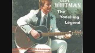 SHE TAUGHT ME HOW TO YODEL  JIM WHITMAN  THE YODELING LEGEND [upl. by Peterec]