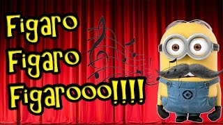 minons  FIGARO FIGARO FIGARO song [upl. by Ydnis]