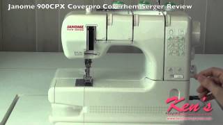 Janome 900CPX Coverpro Coverhem Serger Review [upl. by Ariait]