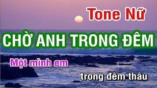 Chờ Anh Trong Đêm Karaoke Beat  Tone Nữ Dm  Nhan KTV [upl. by Ecylla]