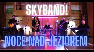 Noce nad jeziorem  Skyband 2023 zespół na wesele z klasą Sky Band grupa muzyczna wesele 2023 2024 [upl. by Hercule686]