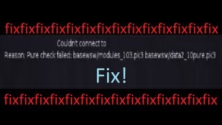 Warsow how to fix the quotPure check failedquot error when trying to connect to some servers 4 F 2013 [upl. by Tigirb]