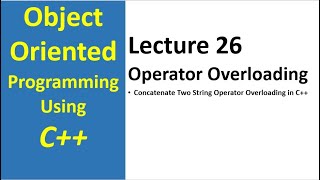 Concatenate Two String Using Overloading Operator  object oriented programming c Tutorial  26 [upl. by Ecnaled685]