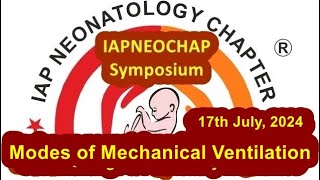 Modes of ventilation IAPNEOCHAP Symposium [upl. by Ennoved]