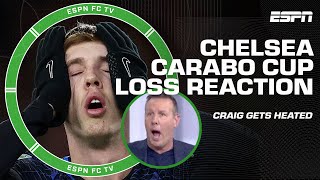 FULL REACTION to Chelsea’s Carabao Cup loss 👀 ‘ABSOLUTE CRAP’  Craig Burley  ESPN FC [upl. by Imotas]