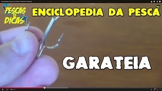 Enciclopedia da pesca Garateia PESCAS amp DICAS [upl. by Anillek]