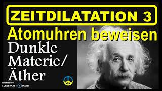 SRT 3 Doku Zeitdilatation von Atomuhren laut Hafele  Keating erklärt Dunkle Materie und Äther [upl. by Prior]