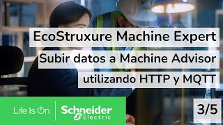 Cómo subir datos a Machine Advisor desde Machine Expert HTTPMQTT 35 [upl. by Estrellita]