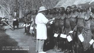 Le scandale de la médecine coloniale en Afrique [upl. by Thetis]