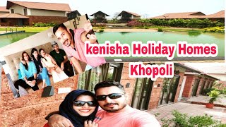 Trip to Khopoli  How to Plan a Weekend  Kenisha Holiday Homes in Khopoli  Best Resort in Khopoli [upl. by Adnahsed323]