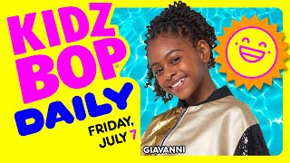 KIDZ BOP Daily  Friday July 7 2023 [upl. by Aznola663]